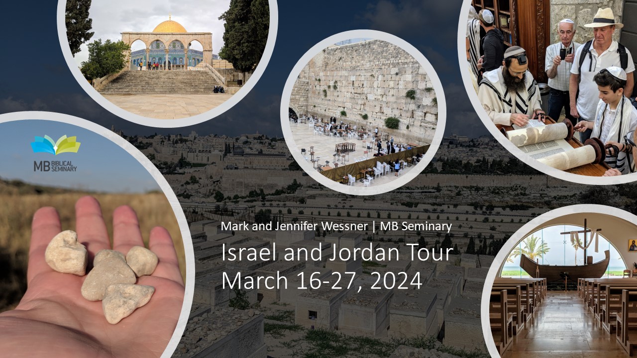Join Mark and Jennifer Wessner as they lead a teaching tour to Israel and Jordan in March 2024.